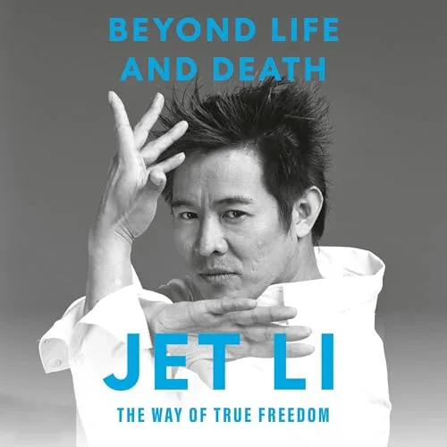 Beyond Life and Death By Jet Li